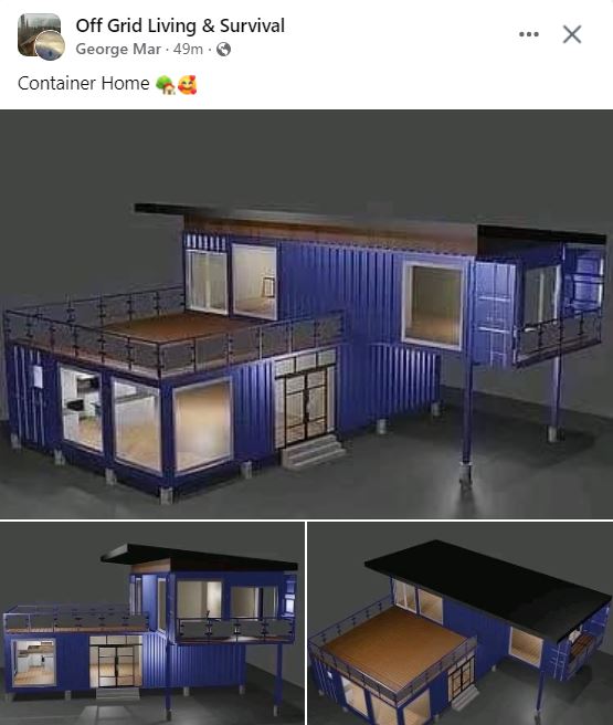 The meme is a screenshot of a Facebook post from a page called "Off Grid Living & Survival". The post is titled "Container Home" and features a 3D rendering of a house made from shipping containers, with a caption that reads "Container Home".